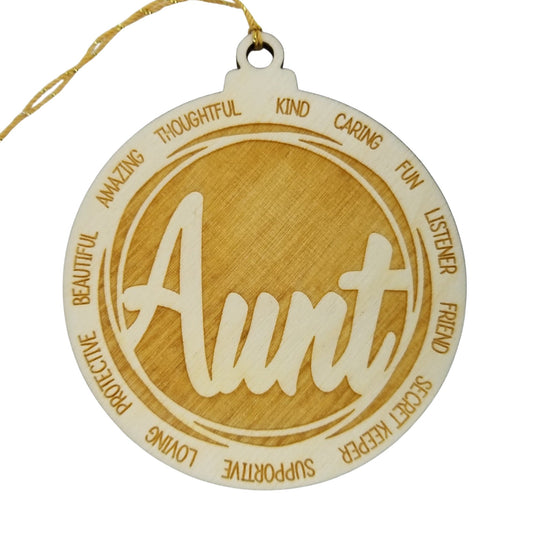 Aunt Christmas Ornament - Character Traits - Handmade Wood Ornament - Gift for Aunt- Aunt Gift - Kind Caring Fun Amazing Thoughtful 3.5"