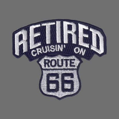 RETIRED CRUISIN' ON ROUTE 66 Souvenir Embroidered Iron On Patch - 6895