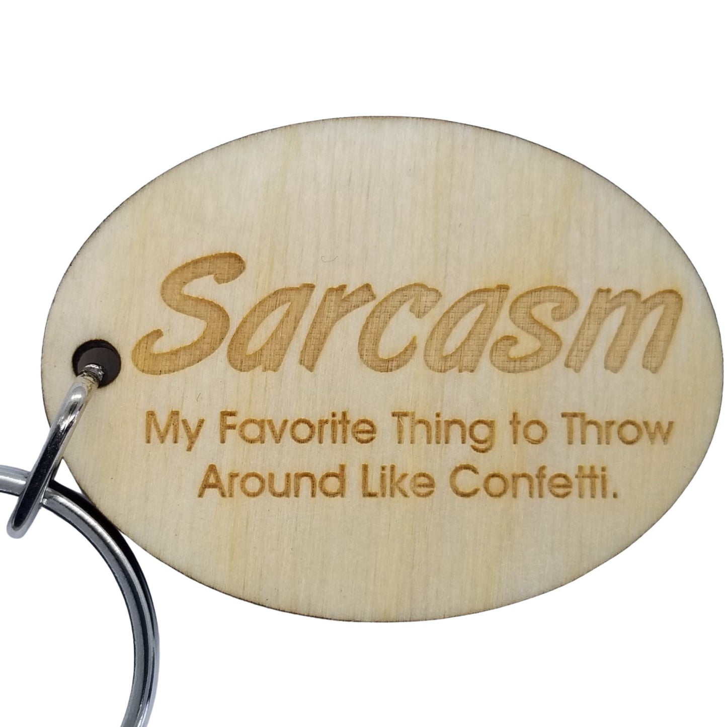 Sarcastic Funny Wood Keychain Sarcasm My Favorite Thing To Throw Around KeyRing Gift - Key Chain Key Tag Key - Funny Gift - Add On Gift