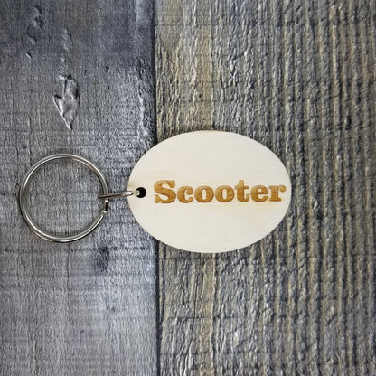 Scooter Wood Keychain Key Ring Keychain Gift - Key Chain Key Tag Key Ring Key Fob - Scooter Text Key Marker